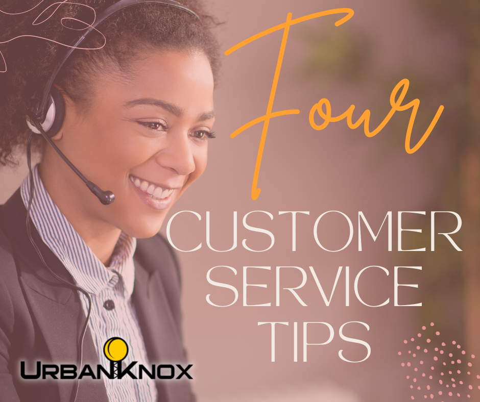 Four Tips for better customer service in your business