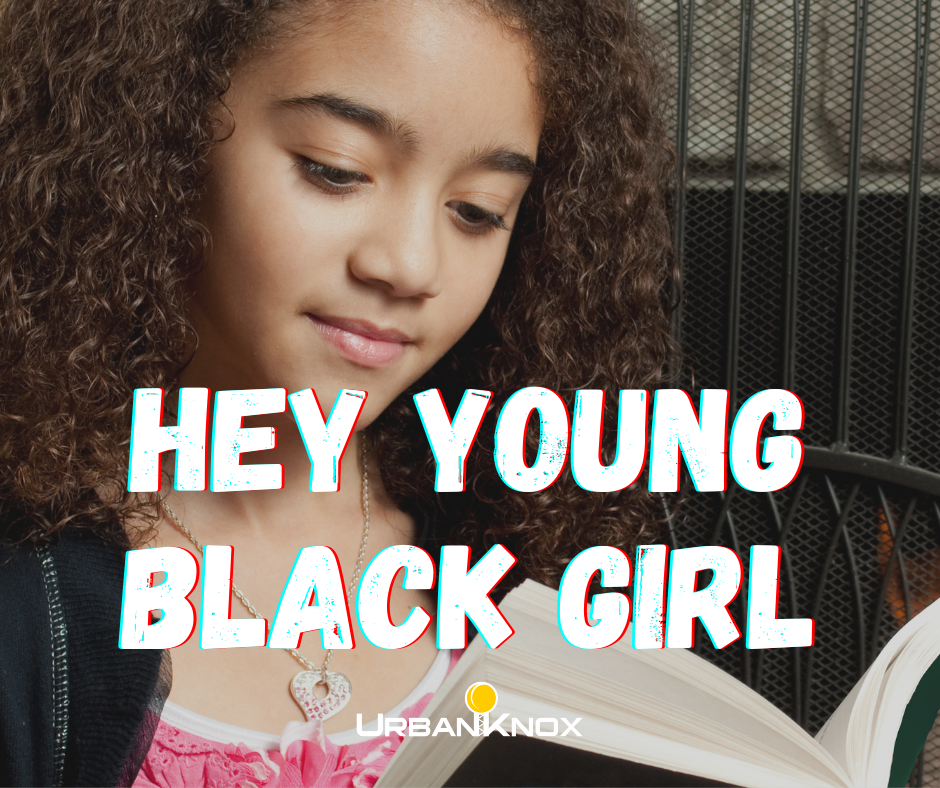 Hey Young Black Girl