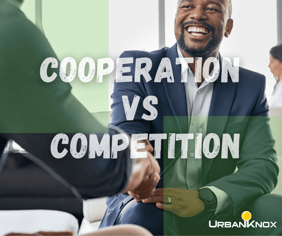 Cooperation vs Competition
